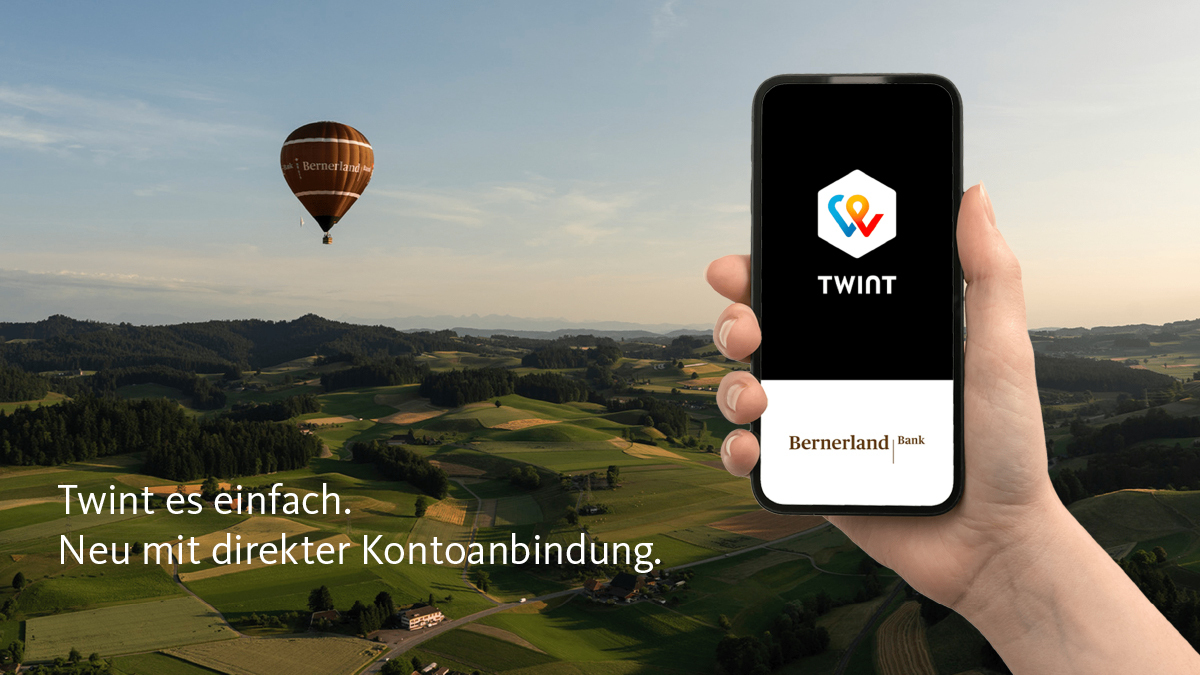 Bernerland Bank TWINT App mit direkter Kontoanbindung